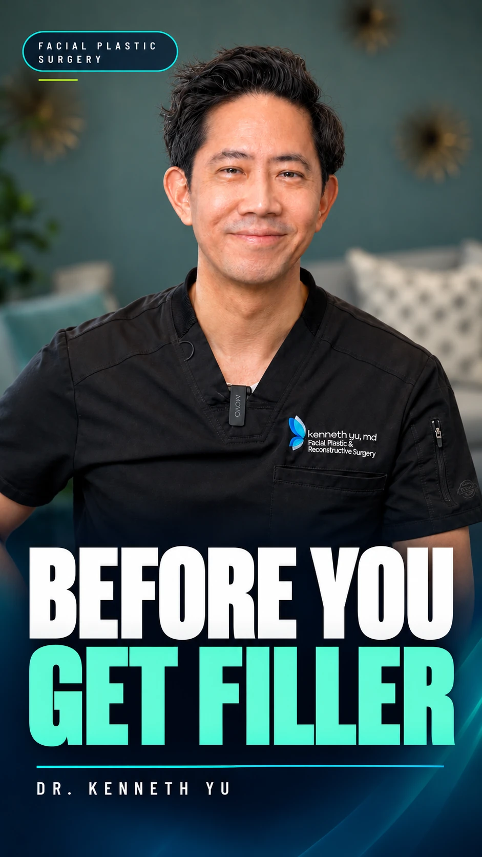 Dr. Kenneth Yu Reel mockup: Before you get filler